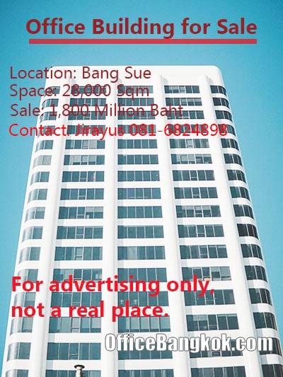 Office Tower for Sale 28 Storey on Bang Sue